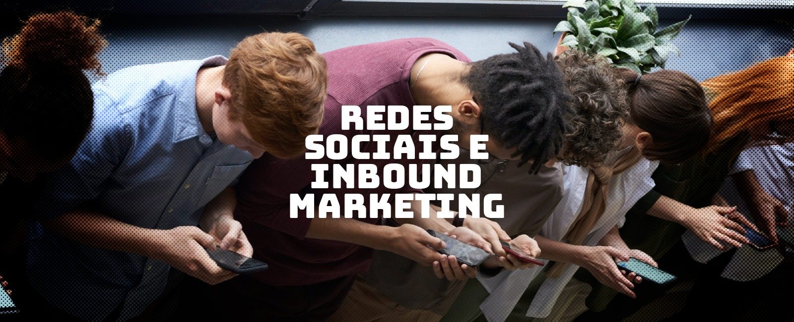 redes sociais e inbound marketing