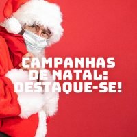 Campanhas de Natal: dicas para se destacar da concorrência e vender mais