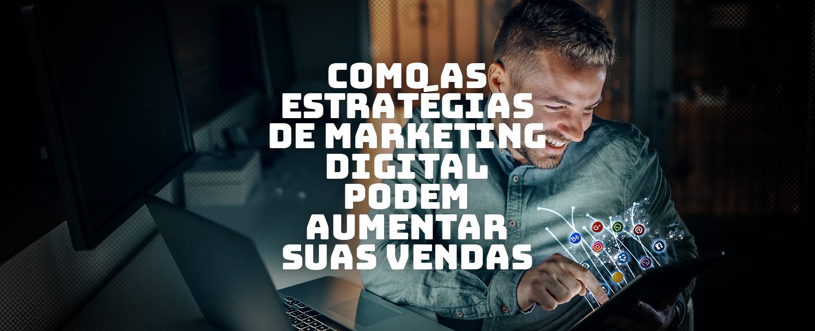 estratégias de marketing digital